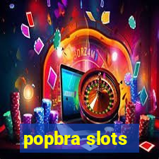 popbra slots